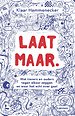 Laat maar