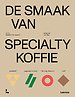 De smaak van specialty koffie