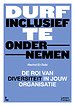 Durf inclusief te ondernemen