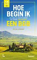 Hoe begin ik een B&B? Hoe begin ik een B&B?