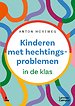 Kinderen met hechtingsproblemen Kinderen met hechtingsproblemen