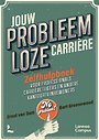 Jouw probleemloze carrière