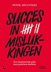 Succes in 7 mislukkingen Succes in 7 mislukkingen