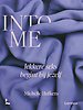 Into me