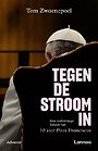 Tegen de stroom in Tegen de stroom in