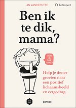Ben ik te dik, mama?
