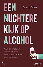 Een nuchtere kijk op alcohol