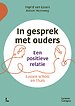 In gesprek met ouders In gesprek met ouders
