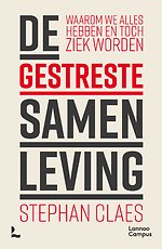 De gestreste samenleving