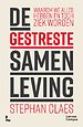 De gestreste samenleving De gestreste samenleving