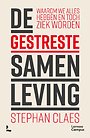 De gestreste samenleving