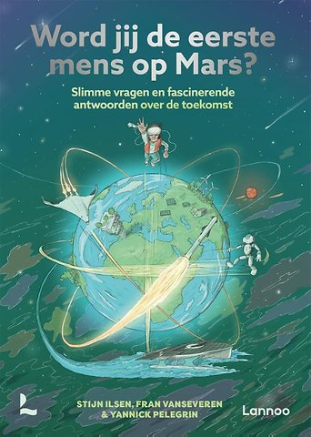 Word jij de eerste mens op Mars?