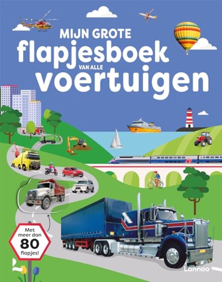 Mijn grote flapjesboek van alle voertuigen