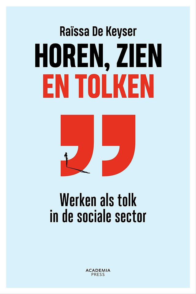 Horen, zien en tolken Horen, zien en tolken