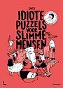 Idiote puzzels voor slimme mensen Idiote puzzels voor slimme mensen