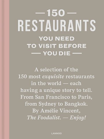 150 restaurants you need to visit before you die