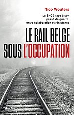 Le rail belge sous l'Occupation