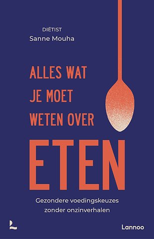 Alles wat je moet weten over eten