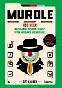 Murdle - Nog meer uitdagende moordmysteries voor briljante speurneuzen Murdle - Nog meer uitdagende moordmysteries voor briljante speurneuzen