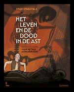 Het leven en de dood in de ast