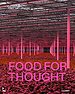 Food for Thought Food for Thought