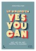 Leidinggeven: yes you can. Leidinggeven: yes you can.