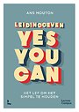 Leidinggeven: yes you can.