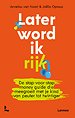 Later word ik rijk