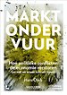 Markt onder vuur Markt onder vuur
