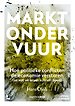Markt onder vuur Markt onder vuur