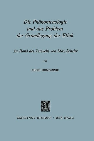 Die Phänomenologie und das Problem der Grundlegung der Ethik