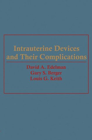 Intrauterine Devices and Their Complications