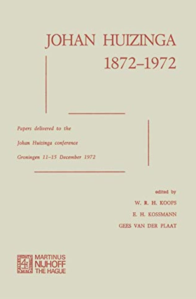Johan Huizinga 1872–1972