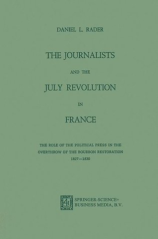 The Journalists and the July Revolution in France