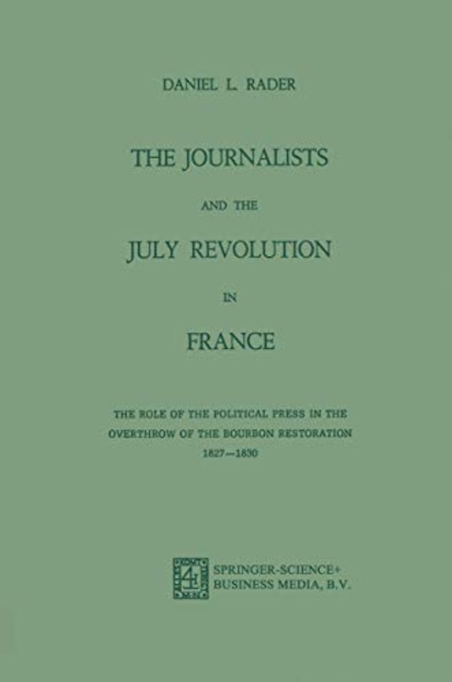 The Journalists and the July Revolution in France