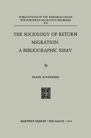 The Sociology of Return Migration: A Bibliographic Essay