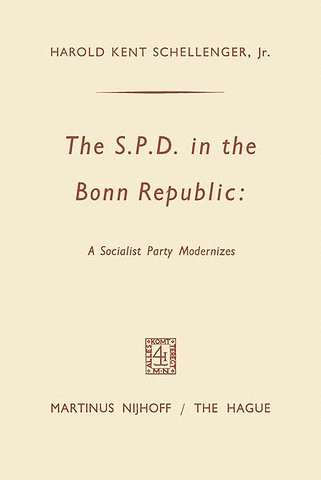 The SPD in the Bonn Republic: A Socialist Party Modernizes