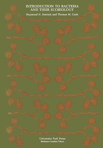 Introduction to Bacteria and Their Ecobiology