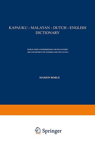 Kapauku — Malayan — Dutch — English Dictionary