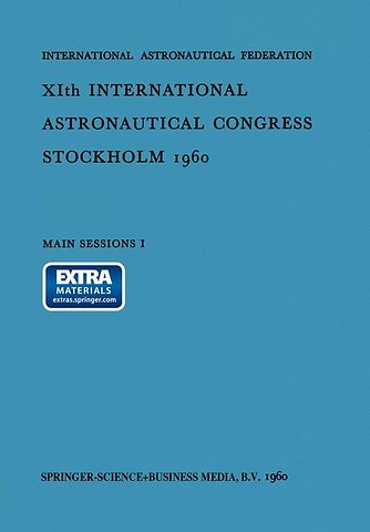 XIth International Astronautical Congress Stockholm 1960