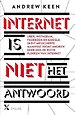 Internet is niet het antwoord