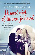 Ik weet niet of ik van je houd