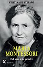 Maria Montessori Maria Montessori