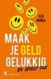 Maak je geld gelukkig Maak je geld gelukkig