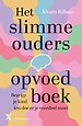 Het slimme ouders opvoedboek