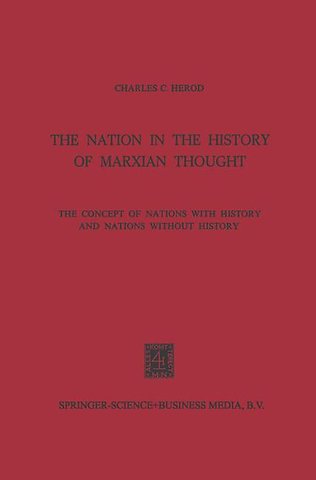 The Nation in the History of Marxian Thought