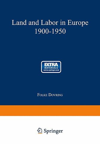 Land and Labor in Europe 1900–1950