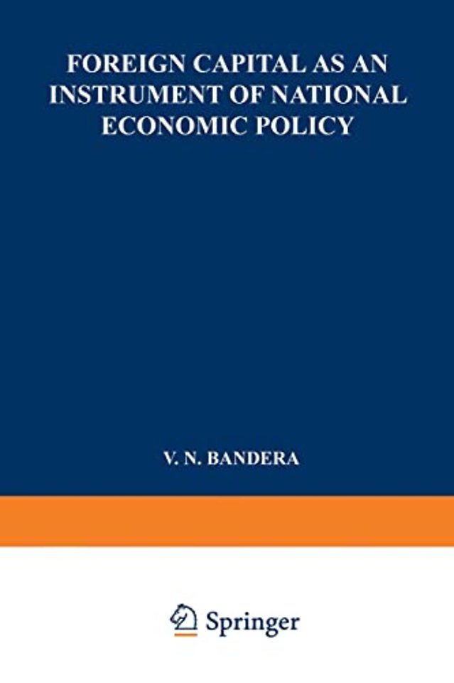 Foreign Capital as an Instrument of National Economic Policy