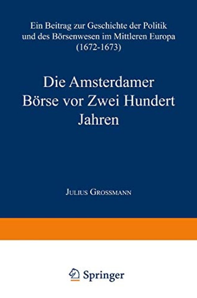 Die Amsterdamer Börse vor Zwei Hundert Jahren