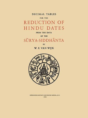 Decimal Tables for the Reduction of Hindu Dates from the Data of the Sūrya-Siddhānta